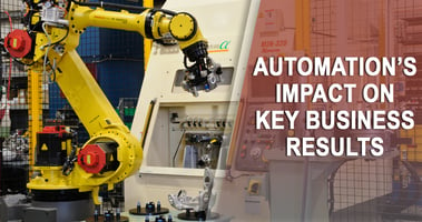 automated machine impacts key business results