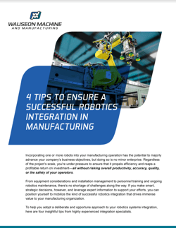 4 Tips to Ensure a Successful Robotics Integration in Manufacturin